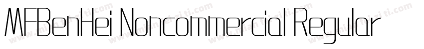 MFBenHei Noncommercial Regularttf字体转换